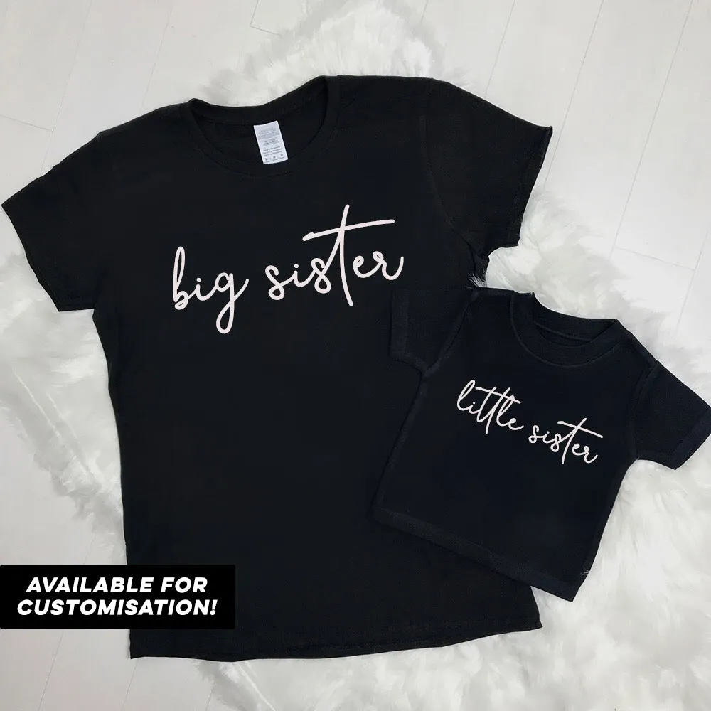 Big Sister & Little Sister Black Script T-Shirts